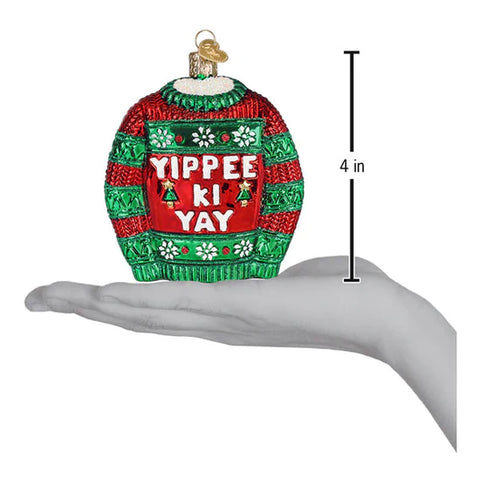 Yippee Ki Yay Sweater Ornament, 4"