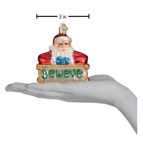 Believe Santa Ornament