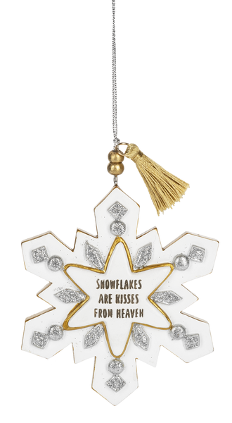6"H Snowflake Ornament - Snowflakes Are Kisses From Heaven